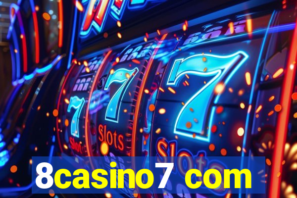 8casino7 com